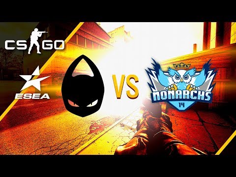 x6tence Vs Team Monarchs | ESEA Main | CSGO