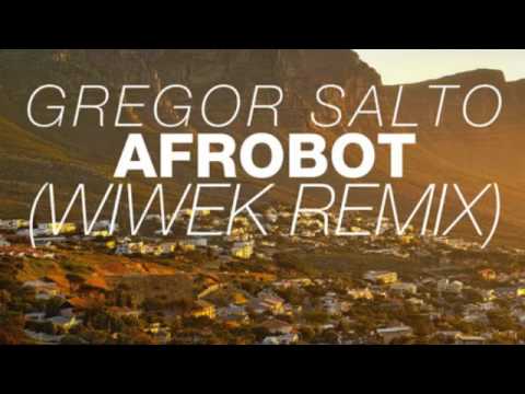 Gregor Salto - Afrobot (Wiwek Remix)