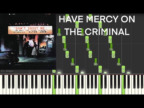 Have mercy on the criminal - Elton John