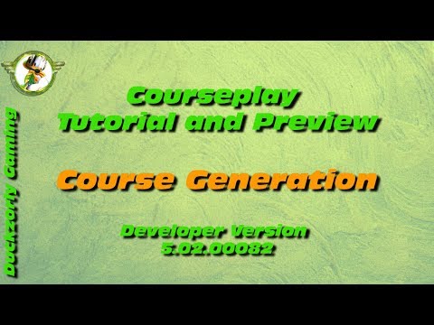 FS17 Courseplay Tutorial and Review - Advanced Course Generation
