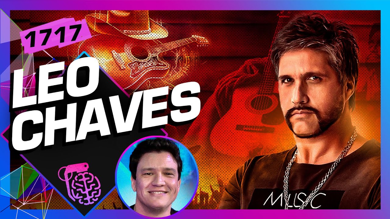 LEO CHAVES (+ANDRÉ PIUNTI) - Inteligência Ltda. Podcast #1717