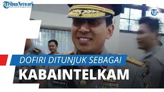 Ahmad Dofiri, Sosok yang Ditunjuk sebagai Kabaintelkam Polri