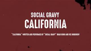 Social Gravy - California (Official Lyric Video)