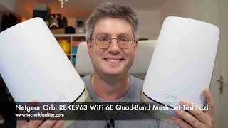Netgear Orbi RBKE963 WiFi 6E Quad Band Mesh Set Test Fazit