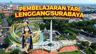 Download lagu Pembelajaran Tari Lenggang Surabaya ( Bagian Ke - 1 ) mp3