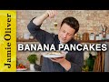 Banana Pancakes Jamie Oliver