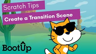 Scratch Tips - Create a Transition Scene