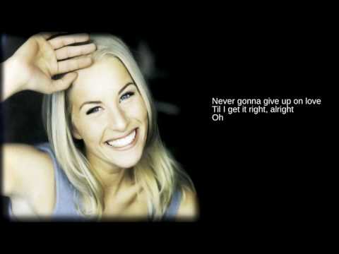Ellie Campbell: 03. Never Gonna Give Up On Love (Lyrics)