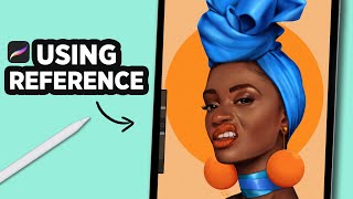 3 WAYS to use REFERENCES for your Portrait Paintings in PROCREATE
