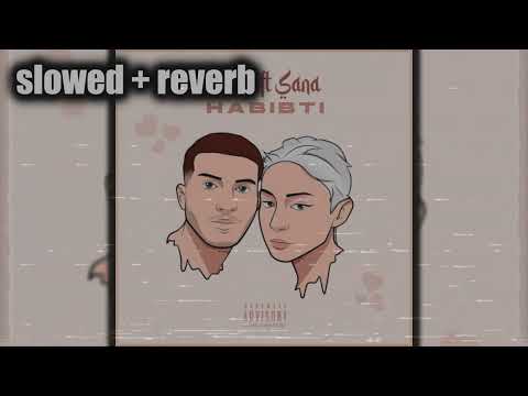 Nael ft Sana - Habibti (slowed + reverb)