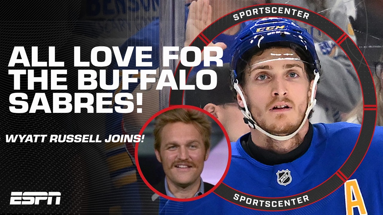 Wyatt Russell on his fandom surrounding the Buffalo Sabres & the NHL! | SportsCenter