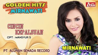 Download lagu MIRNAWATI - CINCIN KEPALSUAN ( Video Musik )HD mp3 Download lagu MIRNAWATI - CINCIN KEPALSUAN ( Video Musik )HD mp3