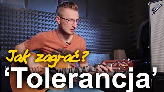 Jak zagrać na gitarze: "TOLERANCJA" (NA MIŁY BÓG) - STANISŁAW SOYKA | Zagrywka #49