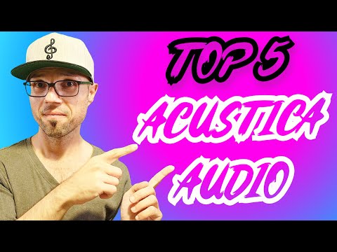 TOP 5 ACUSTICA AUDIO PLUGINS