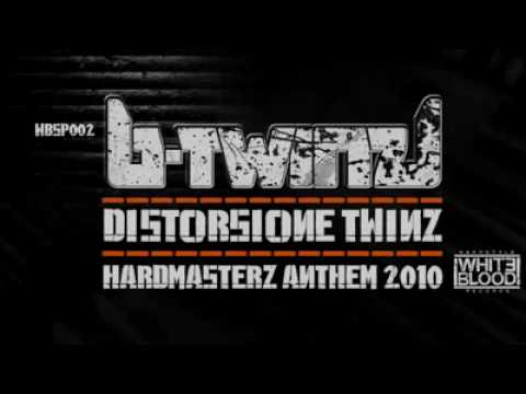 B-TWINZ _ Distorsione Twinz Hardmasterz Anthem