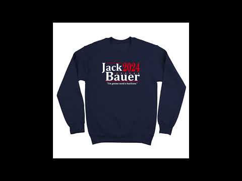 Jack Bauer 2024 I’m Gonna Need A Hacksaw Shirt