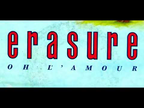 Erasure - Oh L' Amour (1986 single version)