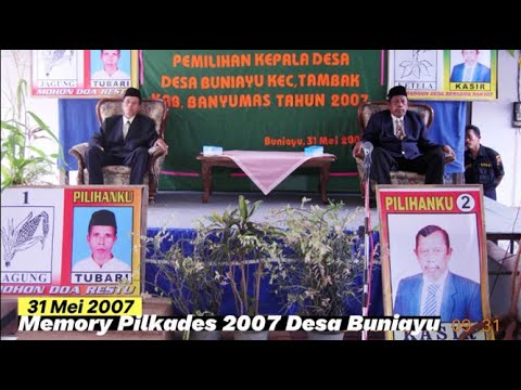 MEMORY PILKADES TAHUN 2007 DESA BUNIAYU