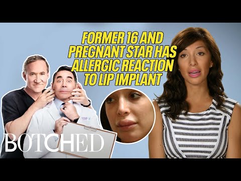 Former '16 and Pregnant' Star Farrah Wants A Lip Implant?! | Botched | E!