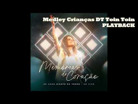 Diante do Trono - Medley Crianças DT Toin Toin (Playback)