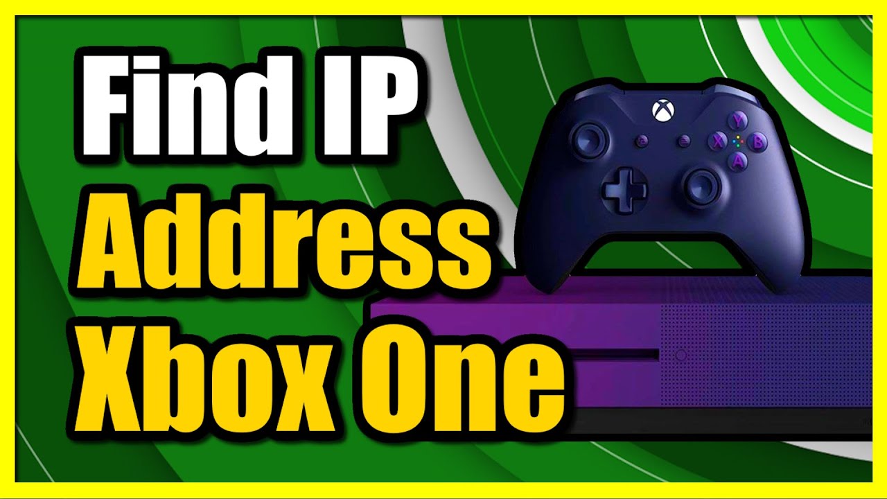 How to Find your IP Address or Mac Address on Xbox One (Easy Tutorial)