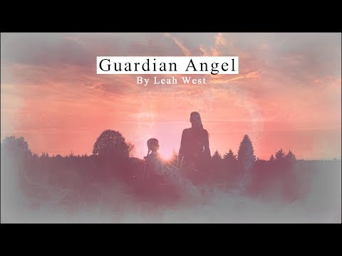 Guardian Angel - Leah West