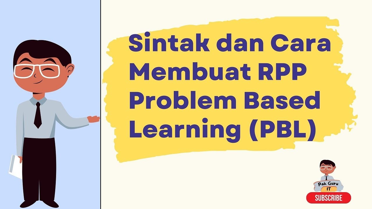 Sintak dan Cara Membuat RPP Problem Based Learning PBL