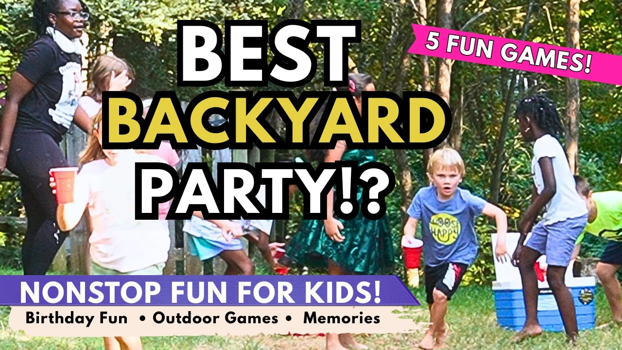 Best Backyard Birthday Party EVER?! 🎉 5 Fun Outdoor Games Kids Love
