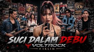 SUCI DALAM DEBU - IKLIM (Cover by VOLTROCK)
