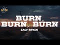 Zach Bryan Burn Burn Burn Lyrics
