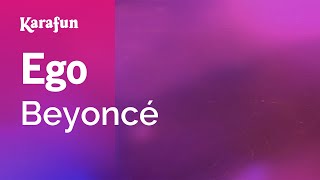 Ego - Beyoncé | Karaoke Version | KaraFun