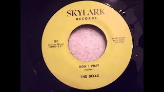 The Dells - Now I Pray 1956
