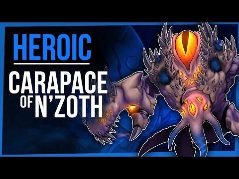 CARAPACE OF N'ZOTH | Heroic Ny'alotha | WoW Battle for Azeroth 8.3.0 | FinalBossTV