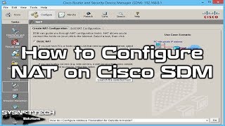 How to Configure NAT on Cisco SDM | SYSNETTECH Solutions