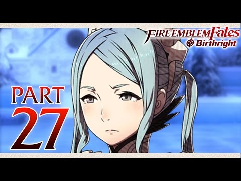 Fire Emblem Fates Birthright - Part 27 - Lost in the Ice