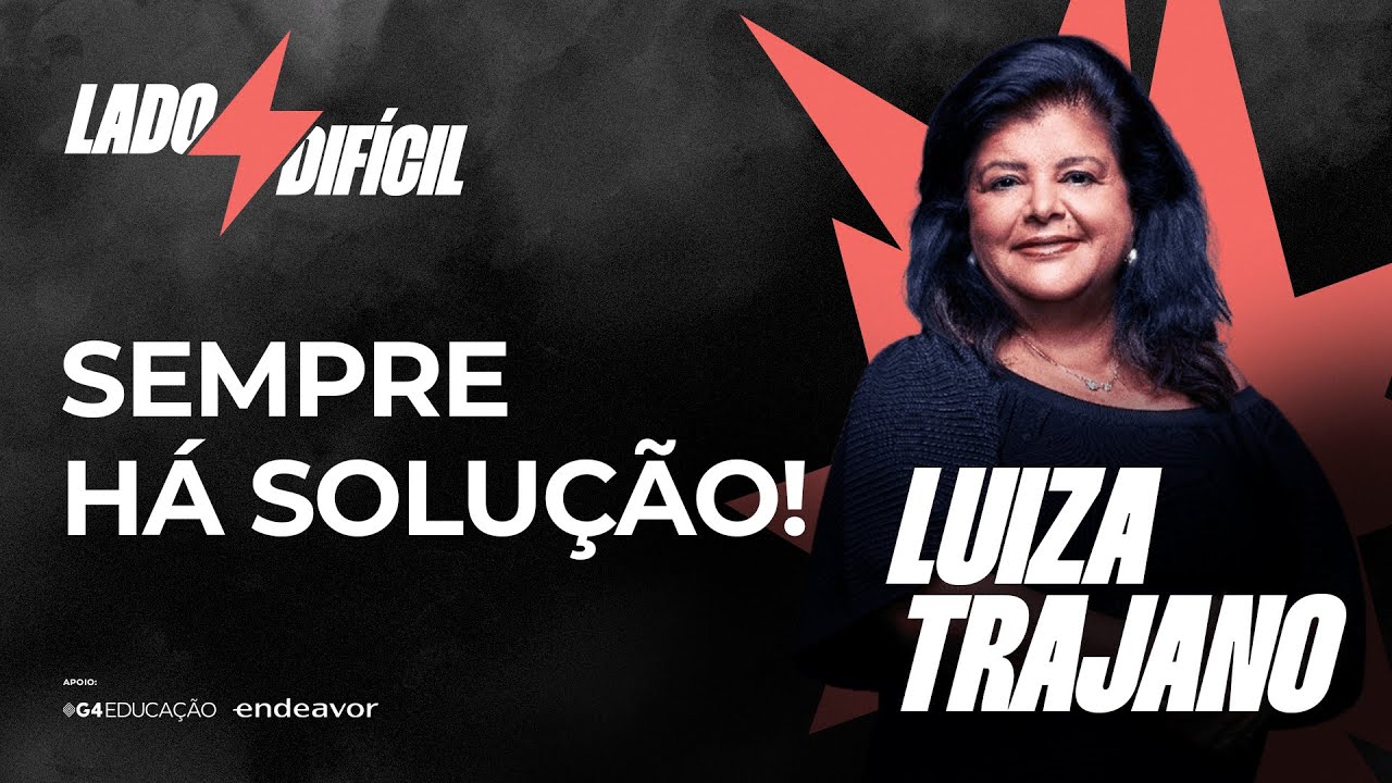 Lado Difícil | Luiza Trajano, do Magazine Luiza