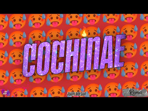 COCHINAE (REMIX) - Julianno Sosa & King Savagge - Juany Bidegain