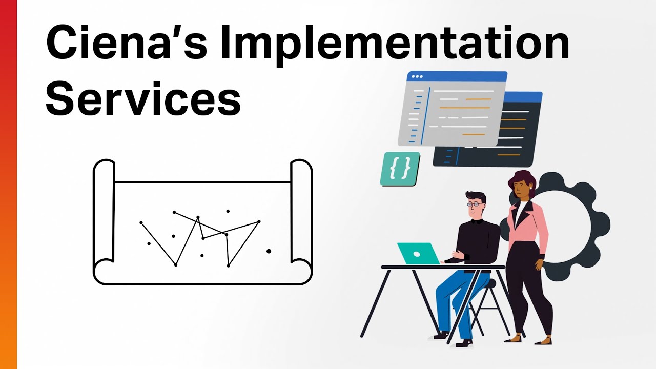 Ciena’s Implementation Service Overview