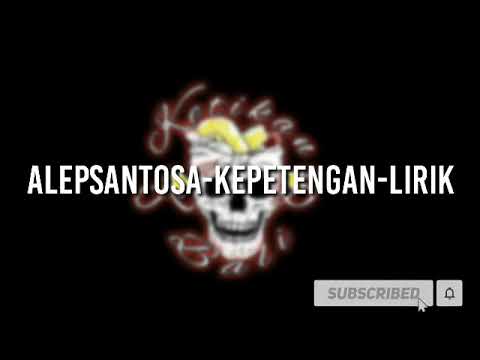 alep santosa kepetengan lirik