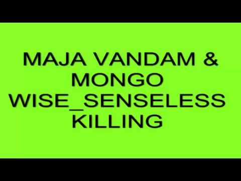 Majah Vandam And Mongo Wise_Senseless Killing_Redfiregjal Music Studio Promotion.mp4