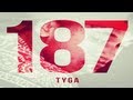 Tyga - Swimming Pools [187 Mixtape] 