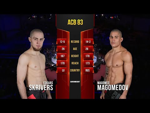 Эдгарс Скриверс vs. Магомед Магомедов | Edgars Skrivers vs. Magomed Magomedov | ACB 83