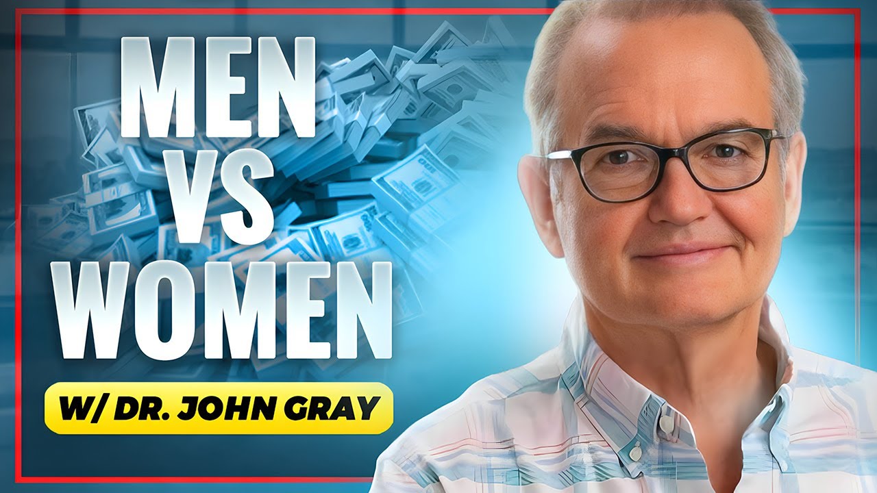 The Shocking Truth About Gender Differences with Dr. John Gray