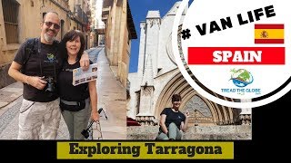 Must see sites in Tarragona Part 1  [S2-E22]