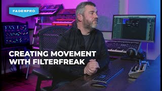 Video thumbnail for Creating Movement w/ Soundtoys FilterFreak by FaderPro