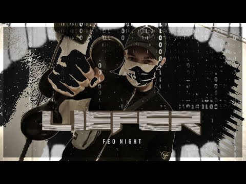 Feo Night - Liefer (prod. by OGS 617 // 93)