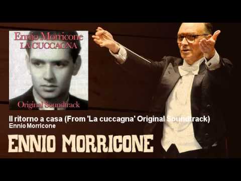 Ennio Morricone - Il ritorno a casa - From 'La cuccagna' Original Soundtrack