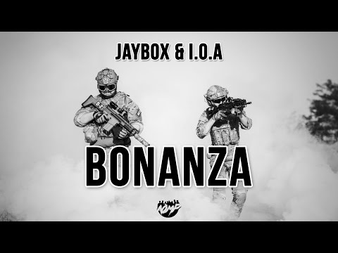 Jaybox & I.O.A - Bonanza (Original Mix)