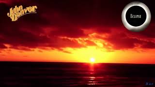 John Denver ~ Eclipse ~ Baz..