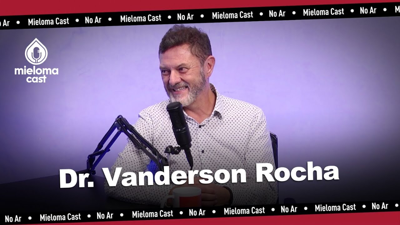 Mieloma Cast - Ep 67 - O tratamento do mieloma múltiplo no SUS